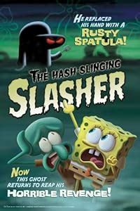 Amazon.com: SpongeBob SquarePants, The Hash Slinging Slasher, 20 x 30 ...