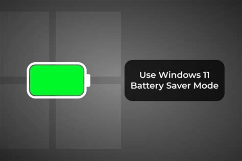 How to Use Windows 11 Battery Saver Mode to Get Maximum Battery Backup ...