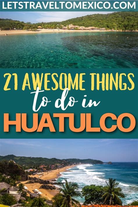 21 Great Things To Do In Huatulco, Mexico