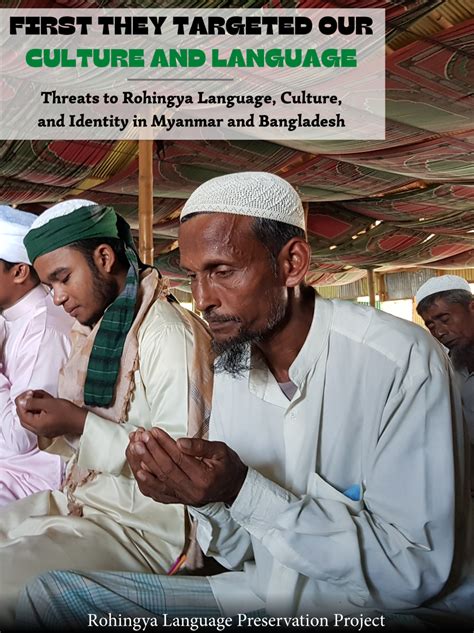 New Report Highlights Threats to Rohingya Language, Culture, and ...