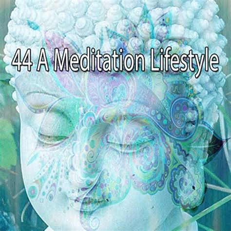 Amazon.com: 44 A Meditation Lifestyle : White Noise Meditation: Digital ...