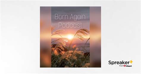 Born Again Podcast