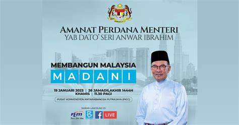 Anwar's govt slogan is 'Malaysia Madani'; More on this tomorrow | New ...