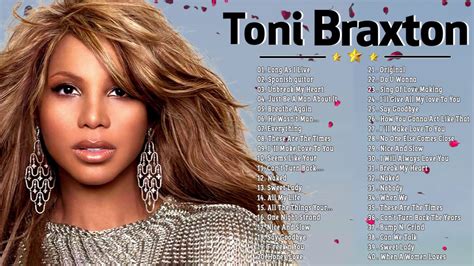 Best Songs of Toni Braxton 90s 2000s Mix Toni Braxton Greatest Hits ...