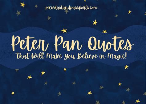 140 Peter Pan Quotes to Fill Your Day With Magic