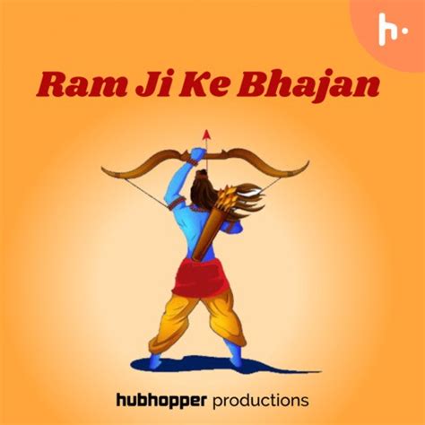 Ram Ji Ke Bhajan - Hindi Podcast - Download and Listen Free on JioSaavn