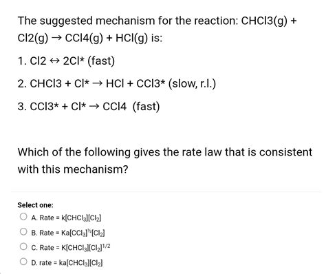 Solved The suggested mechanism for the reaction: CHCl3( g)+ | Chegg.com