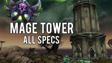 Rogue Mage Tower Challenge (All Specs) - WoW Legion 7.3.5 - YouTube