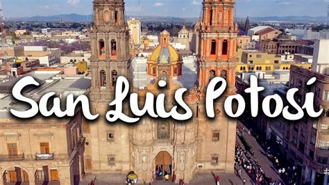 San Luis Potosí, Qué hacer en la Capital - YouTube