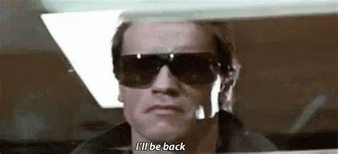 I'll Be Back GIF - IllBeBack Terminator ArnoldSchwarzenegger - Discover ...