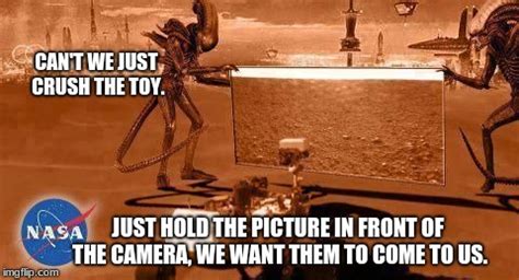 Aliens and Mars rover Memes - Imgflip