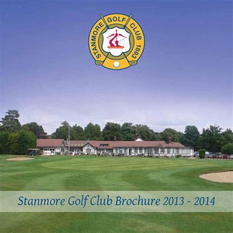 STANMORE GOLF CLUB ANNUAL CORPORATE BROCHURE 2013 – 2014 by Global ...