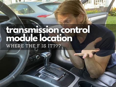 Transmission Control Module Location: Where the F is it? - Three Bay Garage