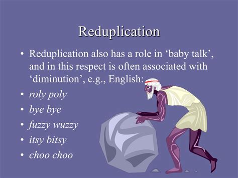 PPT - Reduplication, Sound Symbolism, Loanwords and Word Analysis ...