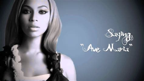 Beyonce - Ave Maria (HD) (HQ) (LYRICS ON SCREEN) - YouTube