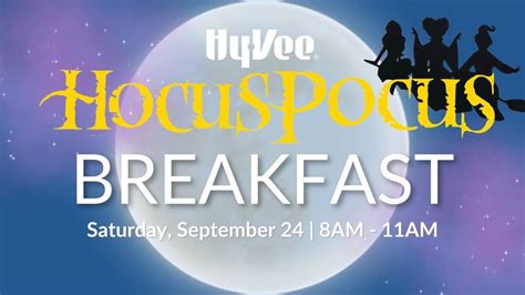 Hocus Pocus Breakfast at Hy-Vee! | Hy-Vee (4125 N Sheridan Rd Ste 20 ...