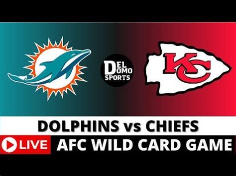 MIAMI DOLPHINS VS KANSAS CITY CHIEFS LIVE - NFL Game Score JAN 13 ...