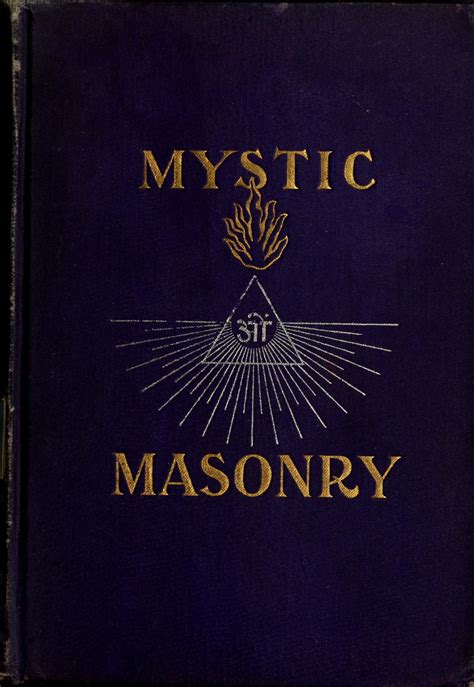 Mystic masonry; or, The symbols of freemasonry and the greater ...