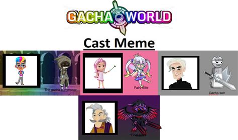 My Gacha World Cast Meme by StarshineRapGirl on DeviantArt