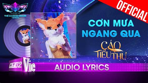 Cơn Mưa Ngang Qua - Cáo Tiểu Thư | The Masked Singer Vietnam 2023 ...