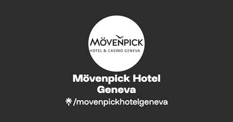 Mövenpick Hotel Geneva | Linktree