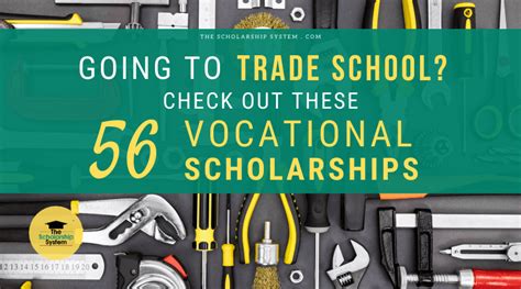 Going to Trade School? Check Out These 56 Vocational Scholarships - The ...