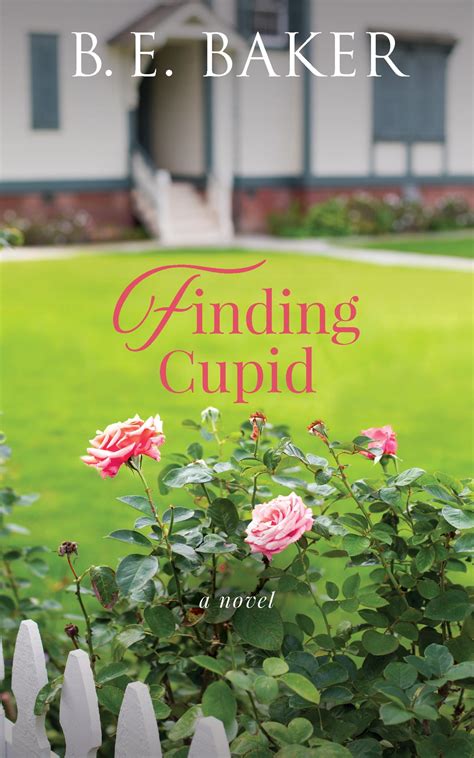 Finding Cupid eBook by B. E. Baker - EPUB | Rakuten Kobo Canada