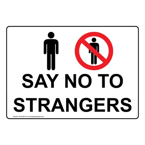 Children / School Safety Child Safety Sign - Say No To Strangers