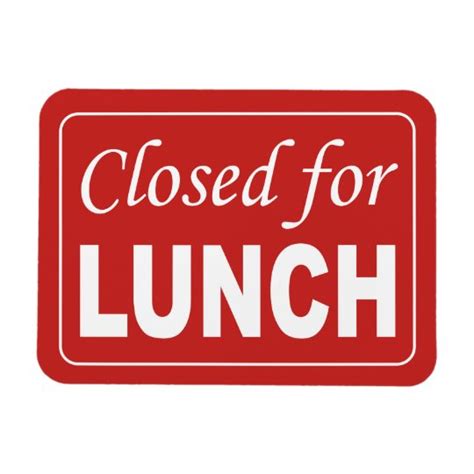 Closed for lunch sign magnet | Zazzle.ca