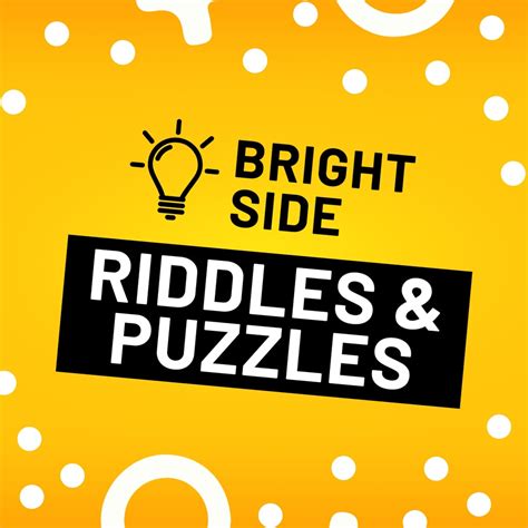 Bright Side: Riddles and Puzzles