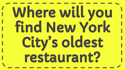 Where will you find New York City’s oldest restaurant? - YouTube