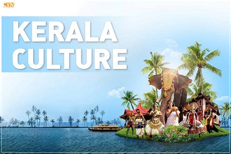 Unveiling Kerala Culture: India's Enigmatic Crown Jewel