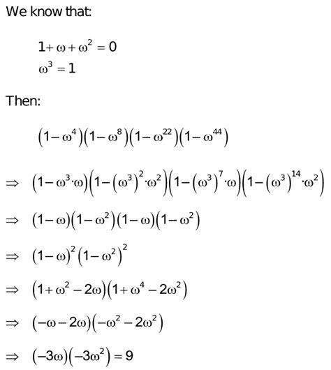 If ω is an imaginary number cube root of unity then (1 ω^4)(1 ω^8)(1 ω ...