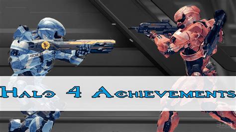 Halo 4 Achievements - Halo 4 FULL Achievements List - YouTube