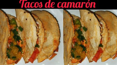 TACOS DE CAMARÓN - YouTube