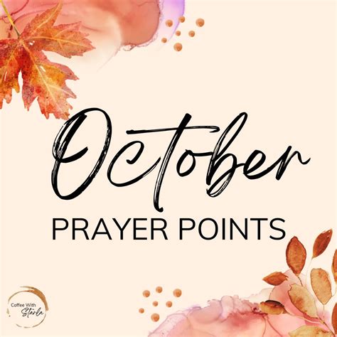 October Prayer Points That Transformed My Month - Coffee With Starla