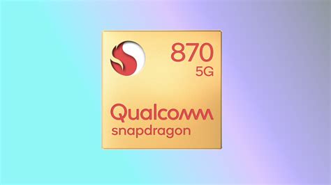 Qualcomm’s new Snapdragon 870 SoC is a curiosity, and a sign of ...