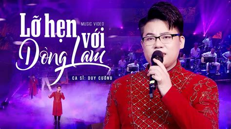 Lỡ Hẹn Với Dòng Lam - Duy Cường | Liveshow Tình Mẫu Tử 5 - YouTube