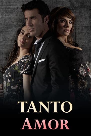 Tanto amor novela mexicana