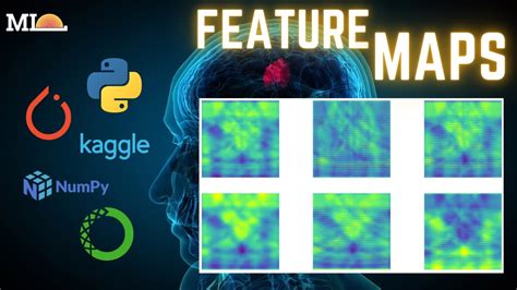 17- Visualizing the Feature Maps in Convolutional Neural Networks (CNN ...