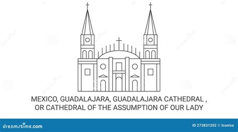 Mexico, Guadalajara, Guadalajara Cathedral Travel Landmark Vector ...