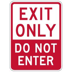 Exit Only Do Not Enter Sign - 18x24 | StopSignsandMore.com