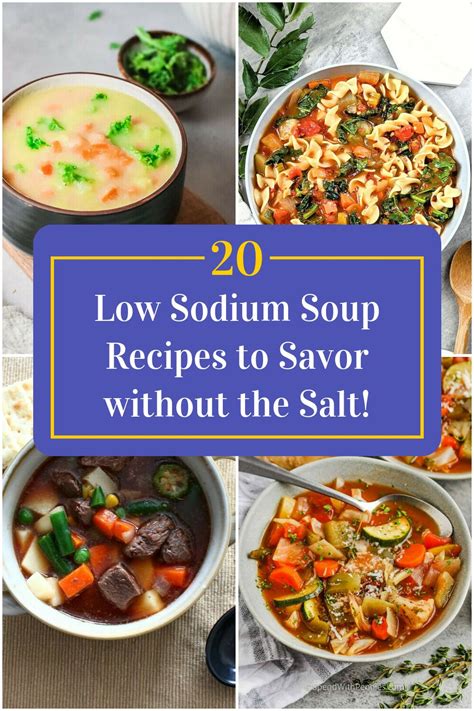 20 Low Sodium Soup Recipes to Savor without the Salt! | DineWithDrinks ...