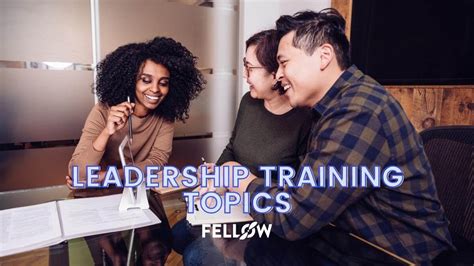 12 Leadership Training Topics For Every Manager | Fellow.app