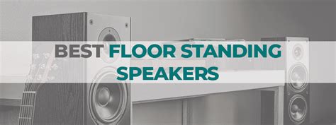 Best Floor Standing Speakers in 2023 - Budget and High-End - The Tech ...