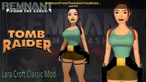 RemnantFromTheAshesTombRaiderLaraCroftClassic Mod [Remnant: From the ...