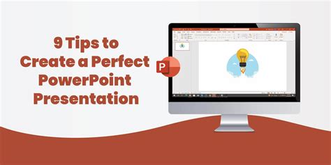 9 Tips to Create a Perfect PowerPoint Presentation - Creative ...