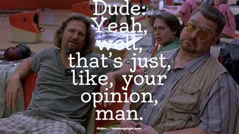 Best 60 + famous Big Lebowski Quotes About Comedy film