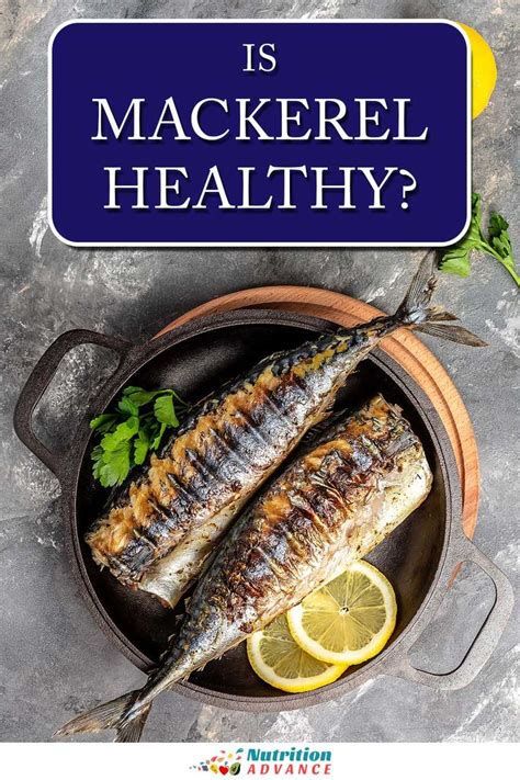 9 Health Benefits of Mackerel (and Full Nutrition Facts) in 2021 ...