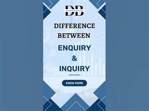 Difference Between Enquiry and Inquiry | Enquiries vs. Inquiries: Know ...